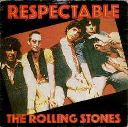 The Rolling Stones : Respectable